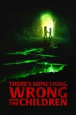 Notnon There’s Something Wrong with the Children (2023) Subtitle Indonesia