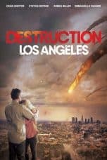 Nonton Destruction: Los Angeles (2017) Subtitle Indonesia