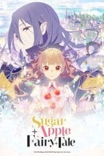 Notnon Sugar Apple Fairy Tale (2023) Subtitle Indonesia