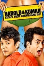 Notnon Harold & Kumar Escape from Guantanamo Bay (2008) Subtitle Indonesia