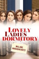 Notnon Lovely Ladies Dormitory (2022) Subtitle Indonesia