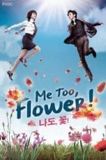 Notnon Me too, Flower! (2011) Subtitle Indonesia