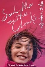 Notnon Send Me to the Clouds (2019) Subtitle Indonesia