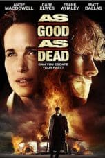 Notnon As Good As Dead (2010) Subtitle Indonesia