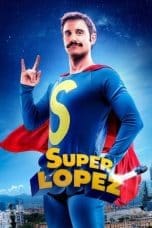 Notnon Superlopez (2018) Subtitle Indonesia