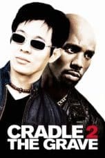 Notnon Cradle 2 the Grave (2003) Subtitle Indonesia