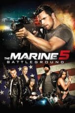 Nonton The Marine 5: Battleground (2017) Subtitle Indonesia