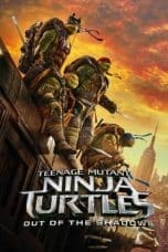 Notnon Teenage Mutant Ninja Turtles: Out of the Shadows (2016) Subtitle Indonesia