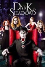 Nonton Dark Shadows (2012) Subtitle Indonesia