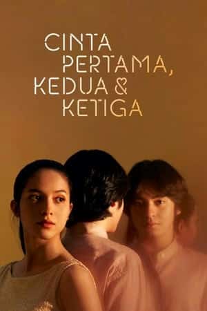 Cinta Pertama, Kedua & Ketiga (2019)