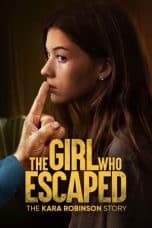 Notnon The Girl Who Escaped: The Kara Robinson Story (2023) Subtitle Indonesia