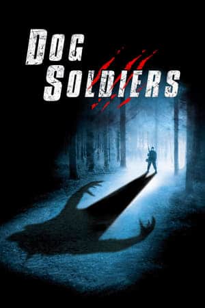 Dog Soldiers (2002)