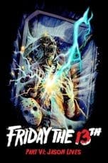 Nonton Friday the 13th Part VI: Jason Lives (1986) Subtitle Indonesia