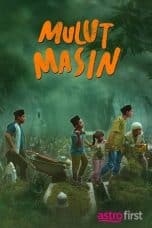 Nonton Mulut Masin (2020) Subtitle Indonesia