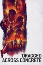 Notnon Dragged Across Concrete (2018) Subtitle Indonesia