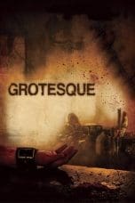 Nonton Grotesque (2009) Subtitle Indonesia