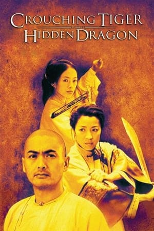 Crouching Tiger, Hidden Dragon (2000)