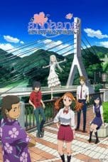 Nonton Anohana: The Flower We Saw That Day Season 1 (2011) Subtitle Indonesia