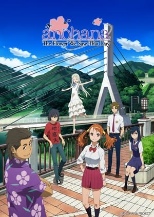 Anohana: The Flower We Saw That Day Season 1 (2011)