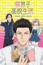 Nonton Fudanshi Koukou Seikatsu (The Highschool Life of a Fudanshi) (2016) Subtitle Indonesia