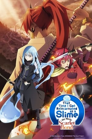 Tensei Shitara Slime Datta Ken Movie: Guren No Kizuna-hen (That Time I Got Reincarnated As A Slime The Movie: Scarlet Bond) (2022)