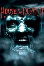 House of the Dead 2 (2005)