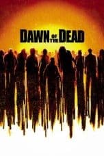 Nonton Dawn of the Dead (2004) Subtitle Indonesia