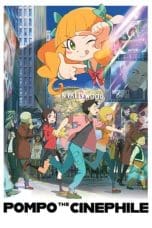 Notnon Pompo the Cinephile (Eiga Daisuki Pompo-san) (2021) Subtitle Indonesia