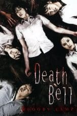 Nonton Death Bell 2: Bloody Camp (2010) Subtitle Indonesia