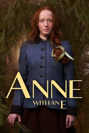 Anne With An E (2017)