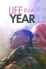 Nonton Life in a Year (2020) Subtitle Indonesia