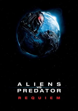 Aliens Vs Predator: Requiem (2007)