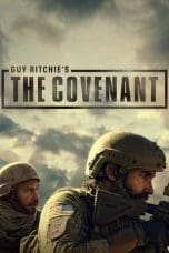 Nonton Guy Ritchie’s The Covenant (2023) Subtitle Indonesia