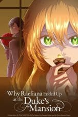 Notnon Kanojo ga Koushaku-tei ni Itta Riyuu (Why Raeliana Ended Up at the Duke’s Mansion) (2023) Subtitle Indonesia