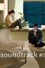 Nonton Soundtrack #1 (2022) Subtitle Indonesia