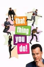 Notnon That Thing You Do! (1996) Subtitle Indonesia