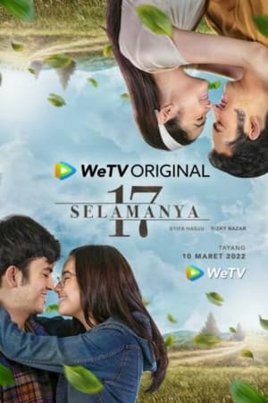 17 Selamanya (17 Forever) (2022)