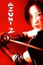 Notnon Azumi 2: Death or Love (2005) Subtitle Indonesia