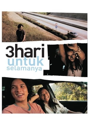 3 Hari Untuk Selamanya (2006)