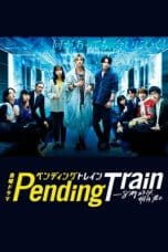 Notnon Pending Train (2023) Subtitle Indonesia