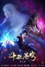 Nonton Doupo Cangqiong Season 3 (Battle Through the Heavens) (2019) Subtitle Indonesia