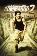 Notnon Commando 2 –  The Black Money Trail (2017) Subtitle Indonesia