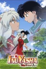 Nonton InuYasha Final Act (2009) Subtitle Indonesia