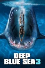 Nonton Deep Blue Sea 3 (2020) Subtitle Indonesia