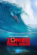 Notnon Zombie Tidal Wave (2019) Subtitle Indonesia