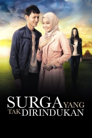 Surga Yang Tak Dirindukan (2015)