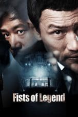 Nonton Fists of Legend (2013) Subtitle Indonesia