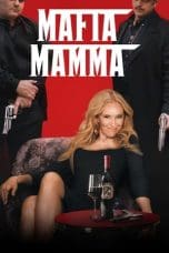 Nonton Mafia Mamma (2023) Subtitle Indonesia