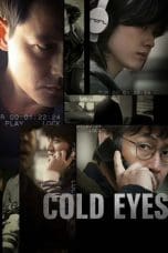 Nonton Cold Eyes (2013) Subtitle Indonesia