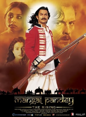 Mangal Pandey – The Rising (2005)